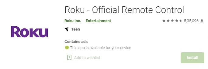 download the Roku Mobile App.