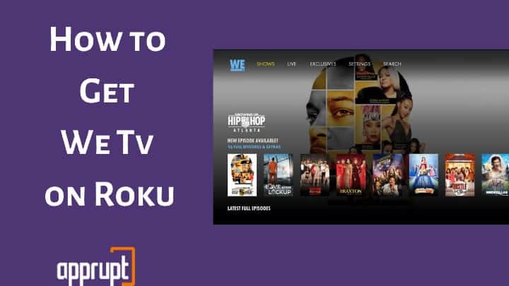How to Get We Tv on Roku
