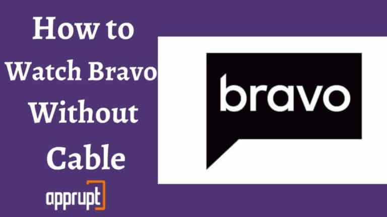 How to Watch Bravo Live Online Without Cable