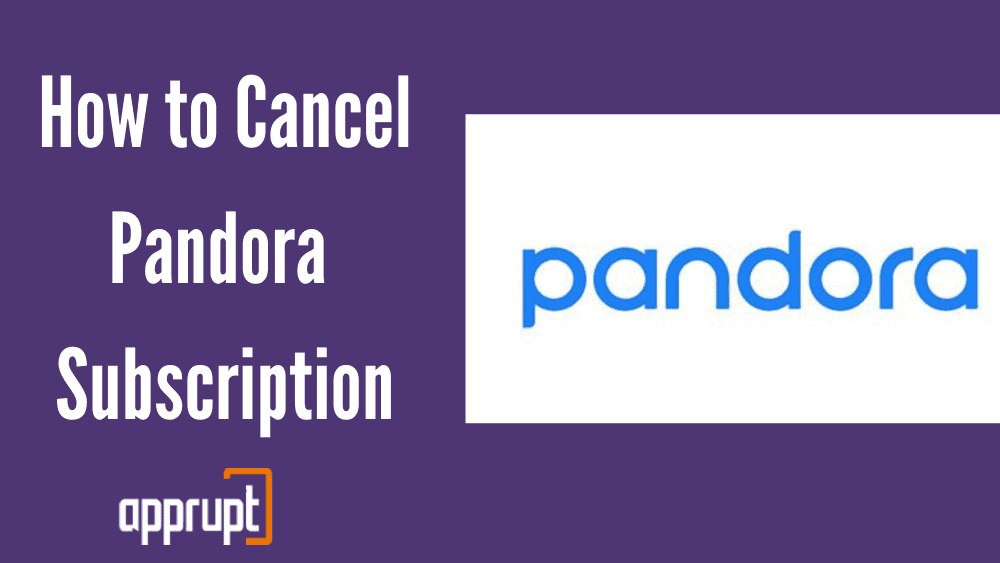 How to Cancel a Pandora Subscription