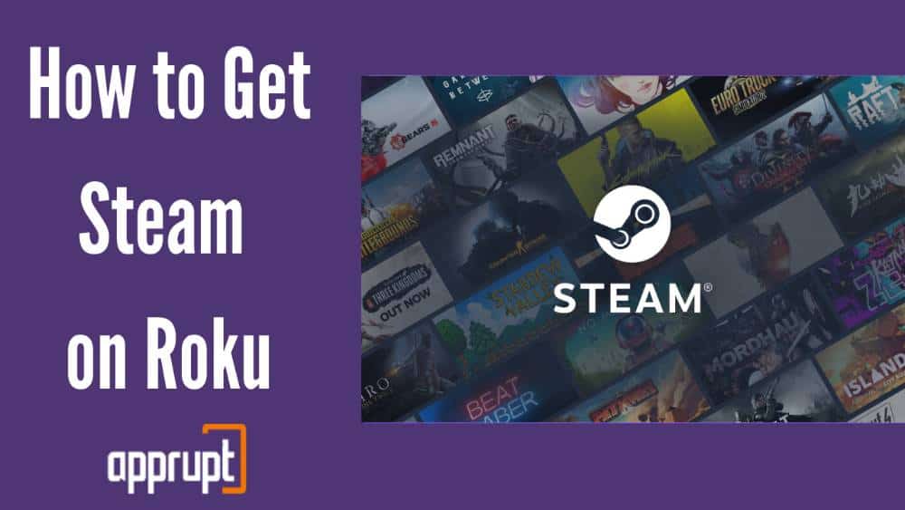 How to Get Steam on Roku