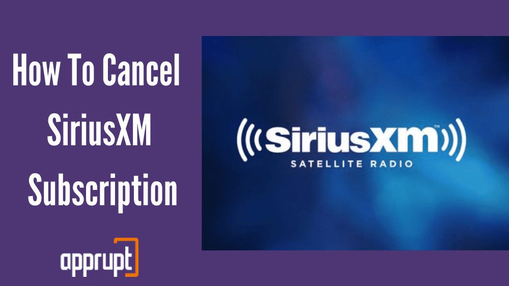 How To Cancel SiriusXM Subscription