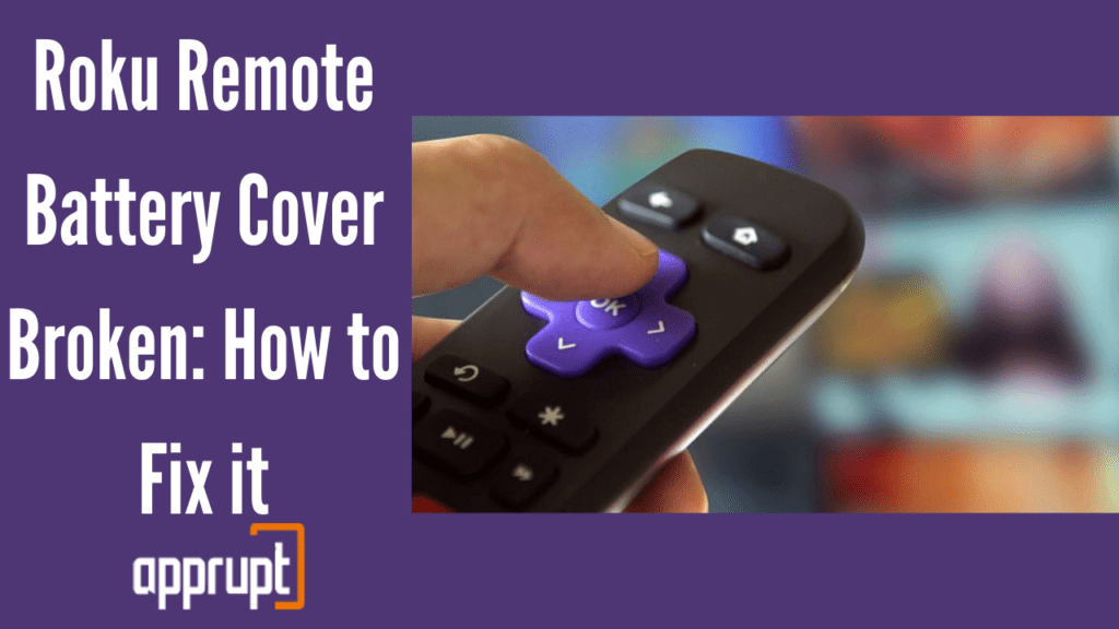 Roku Remote Battery Cover Broken: How to Fix it