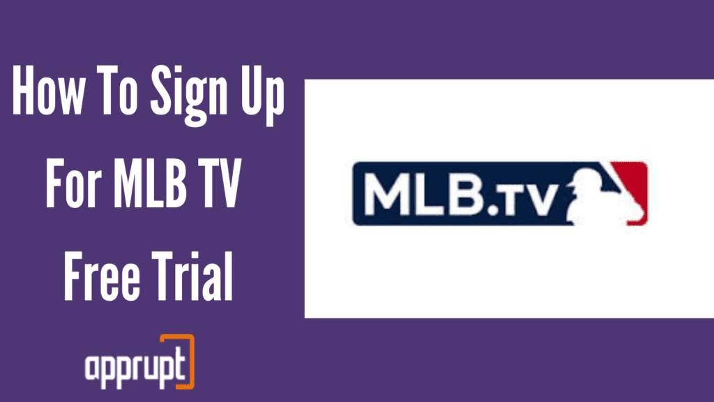 How To Sign Up For MLB TV 
Free Trial
