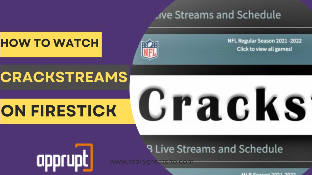 How to Watch Crackstreams on Firestick